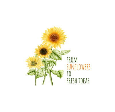 From Sunflowers to Fresh Ideas!